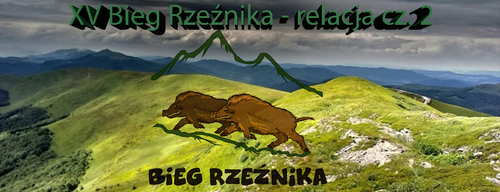 XV Bieg Rzeźnika – cz. 2